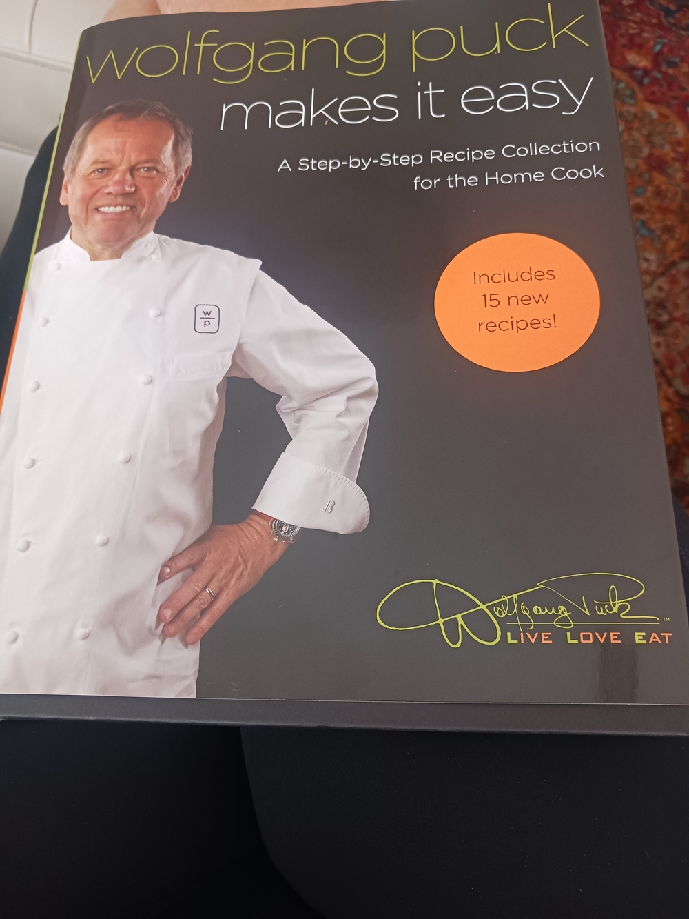 Wolfgang Puck Makes It Easy Cookbook